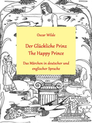 cover image of Der glückliche Prinz / the Happy Prince